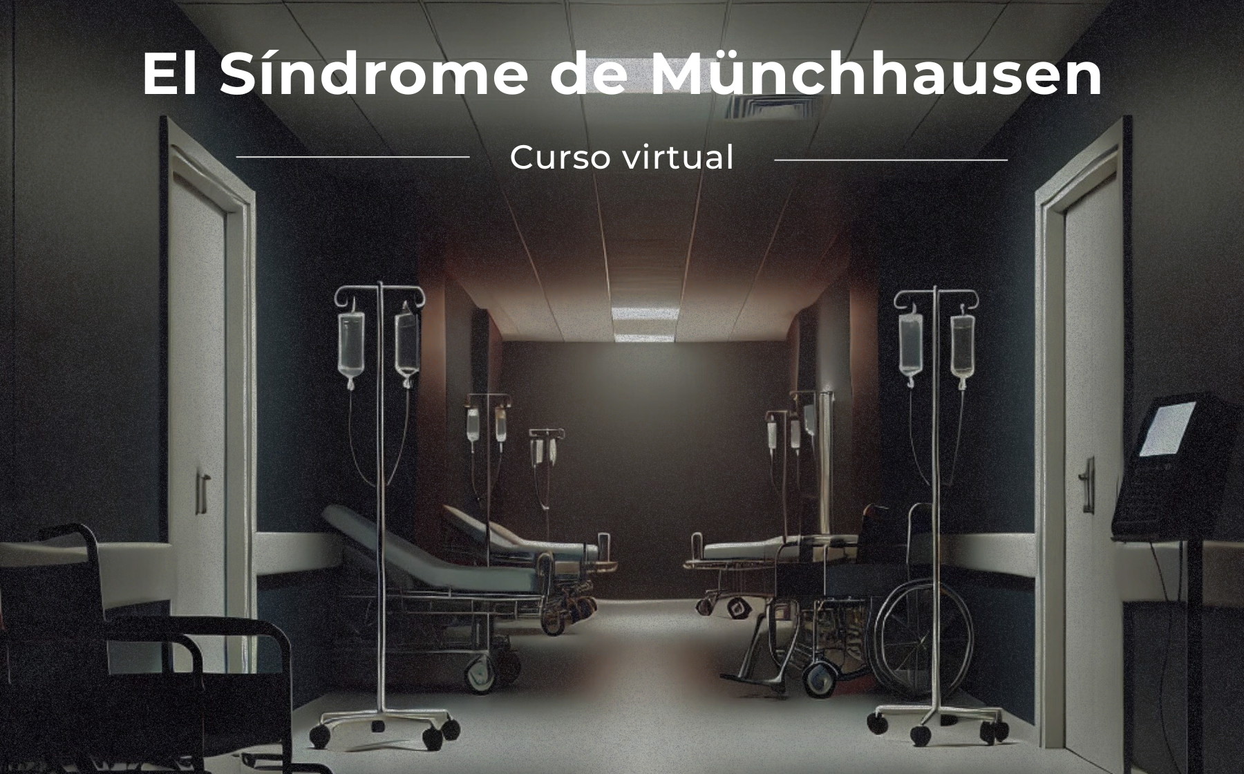 El Síndrome de Münchhausen